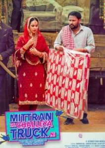 Mittran Da Challeya Truck Ni (2024) Punjabi HD